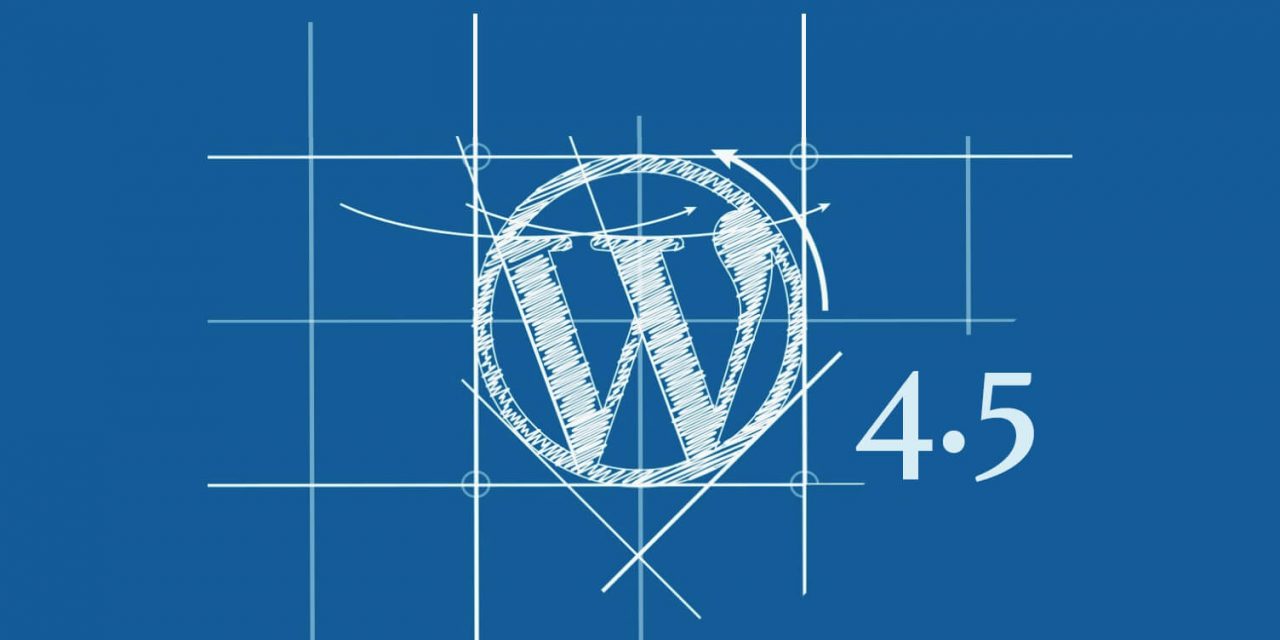 Helló WordPress 4.5, jó hogy jöttél!