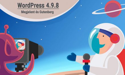 Új verzió: WordPress 4.9.8 + Gutenberg
