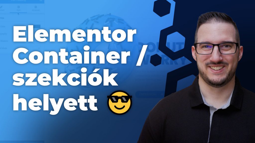 Elementor Container Flexbox lehetoseges regi szekcio helyett