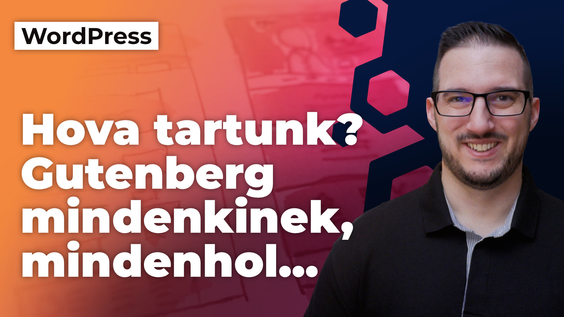 Hova tartunk? Gutenberg mindenkinek, mindenhova…