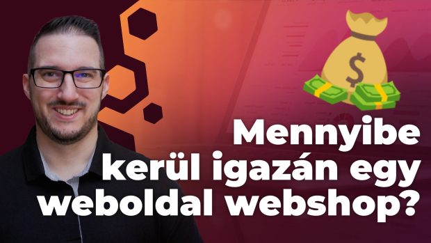 Mennyibe is ker&uuml;l igaz&aacute;n egy weboldal / webshop?
